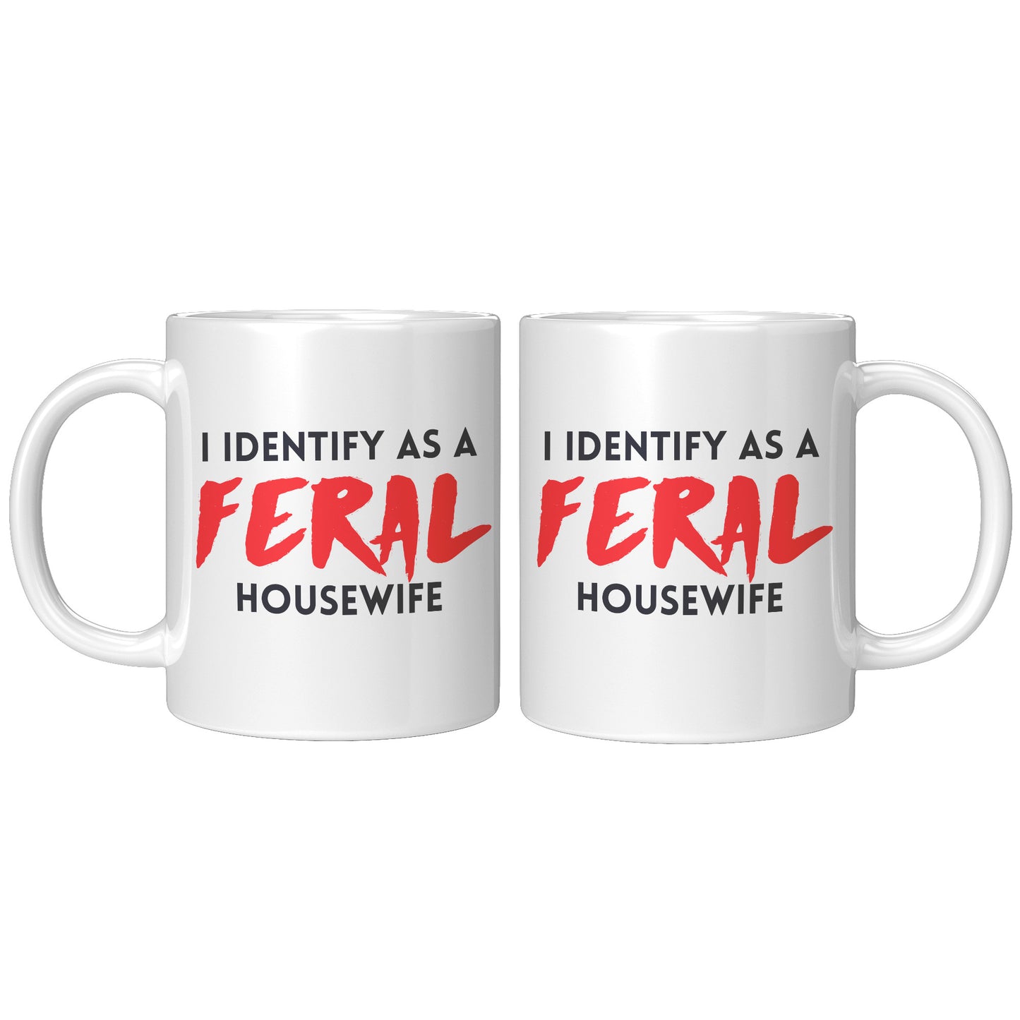 Feral Housewife - Coffee Mug