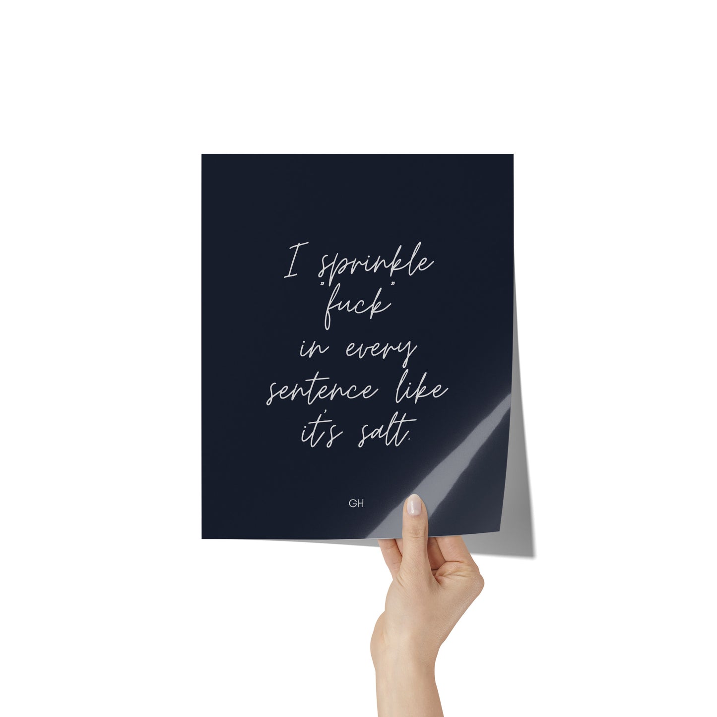 I Sprinkle "f*ck" Poster 8x10