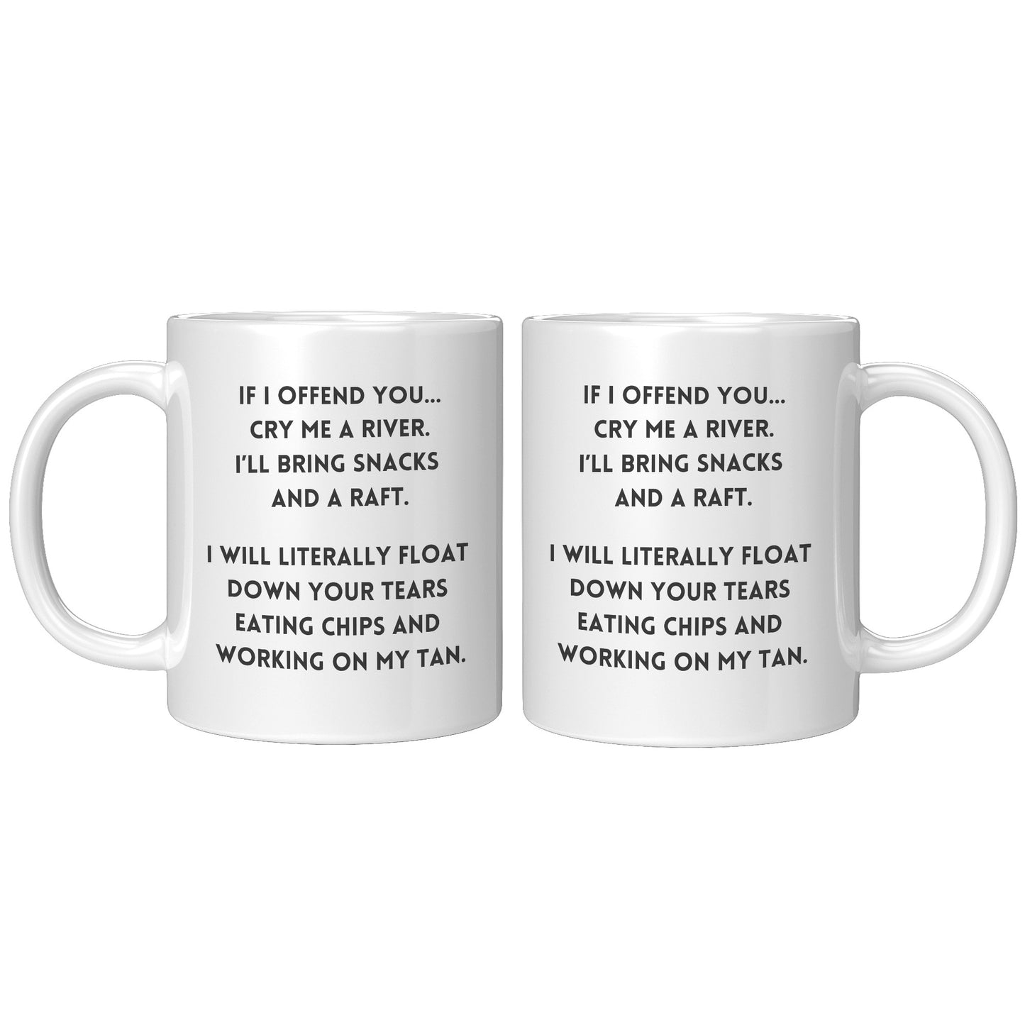 If I Offend You... Coffee Mug