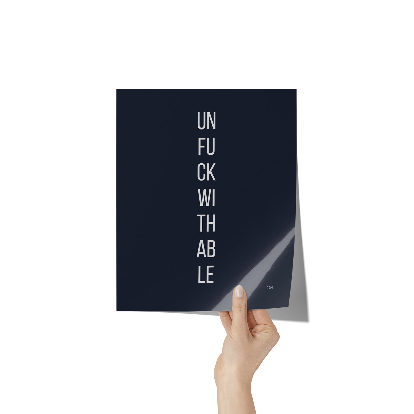 Unf**kwithable Poster 8x10