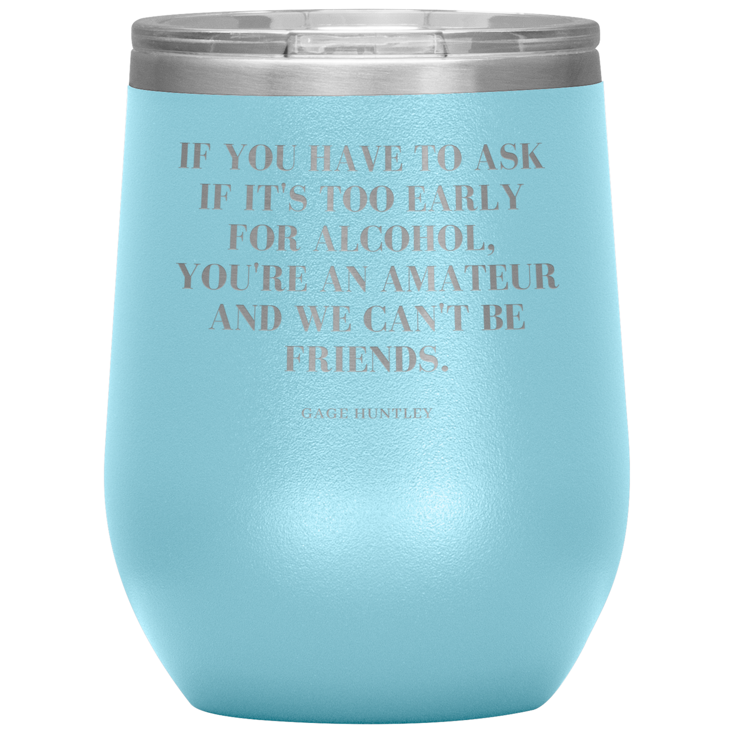 Amateur- Wine Tumbler