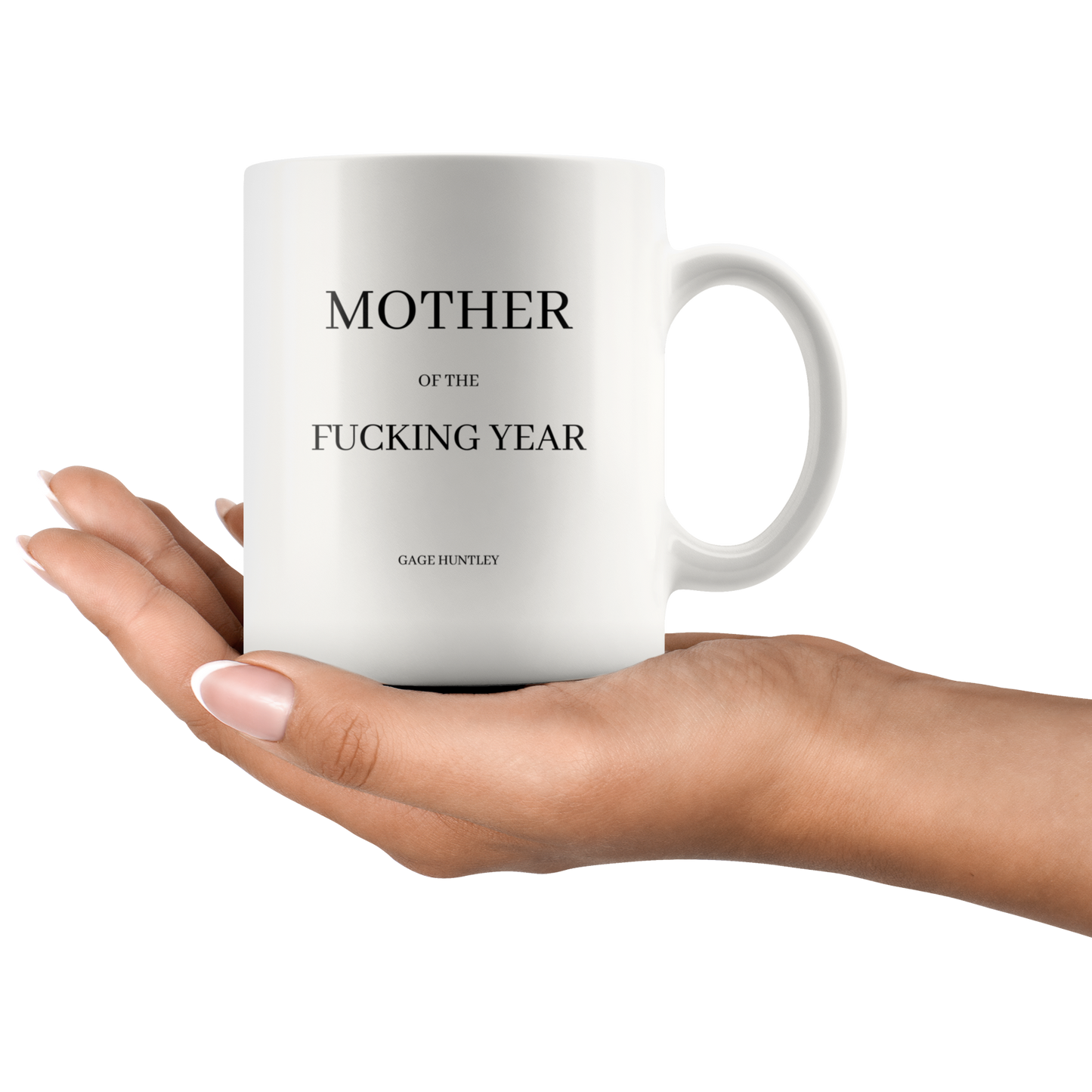 Mother of the Year - Coffee Mug