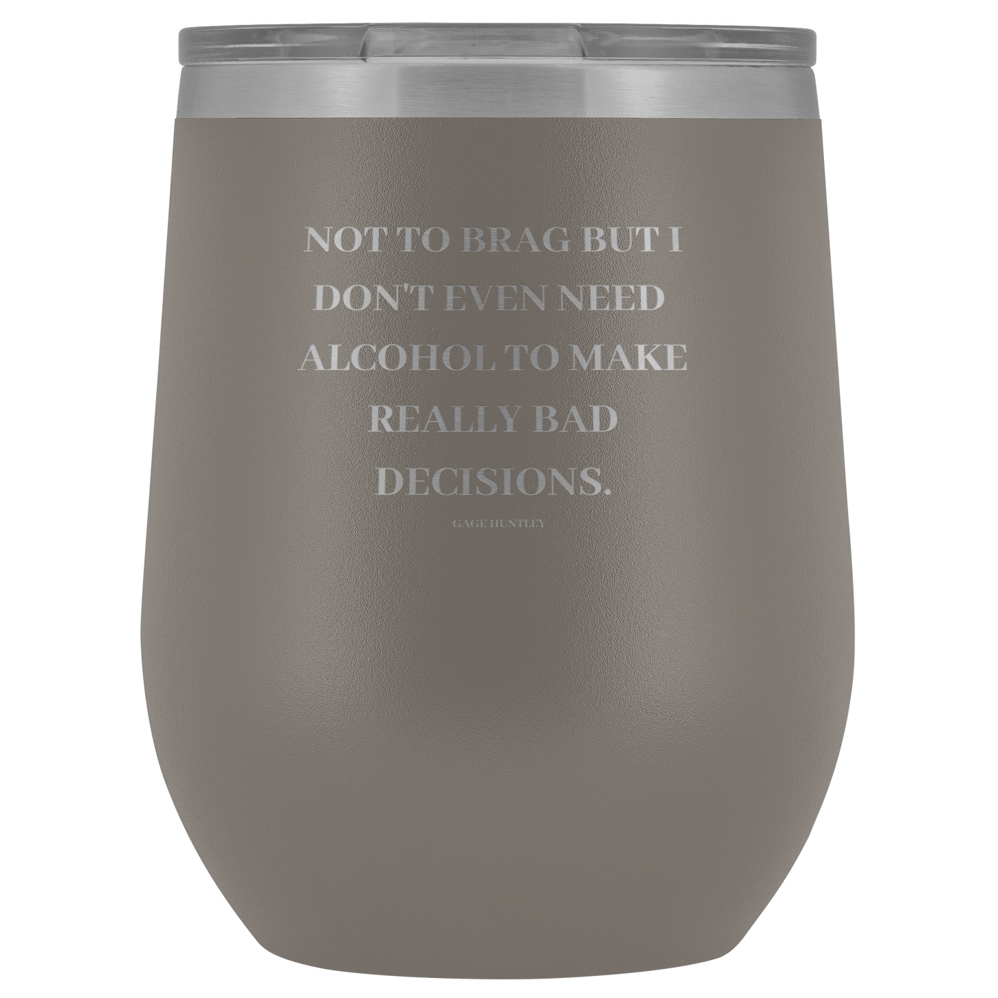 Not to Brag - Wine Tumbler