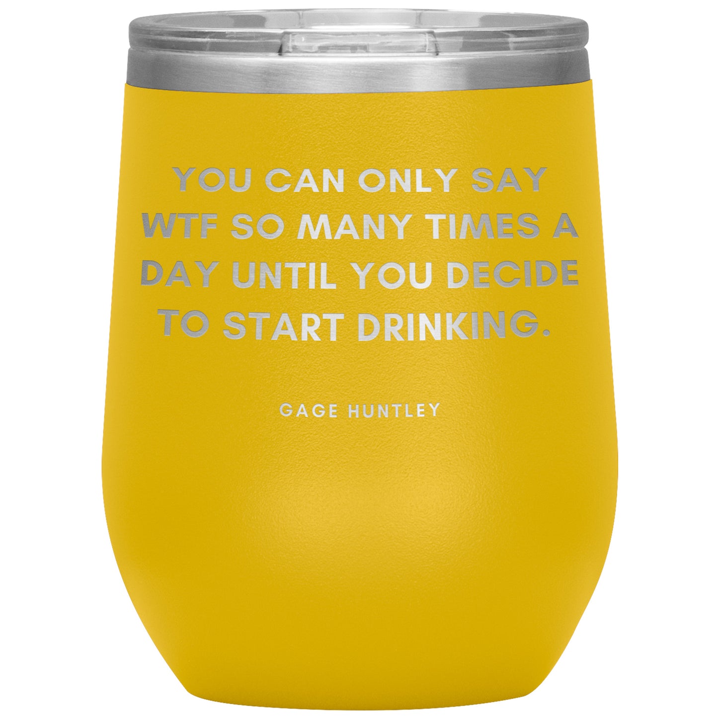 W T F Wine Tumbler
