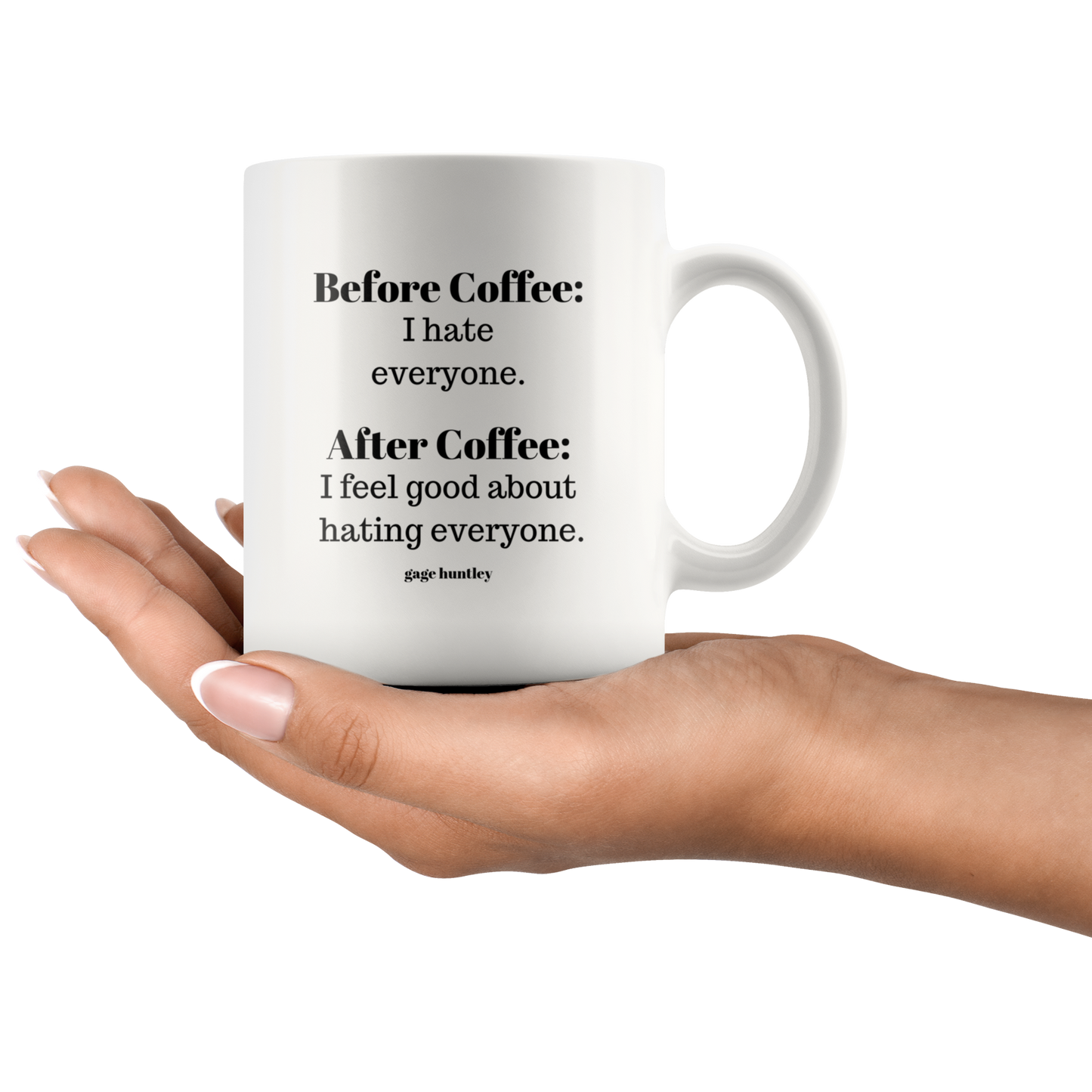 Before Coffee- Coffee Mug