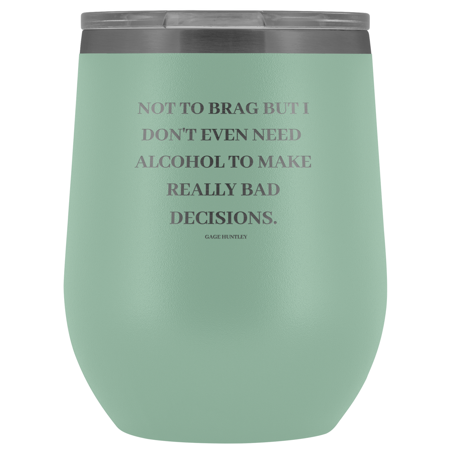 Not to Brag - Wine Tumbler