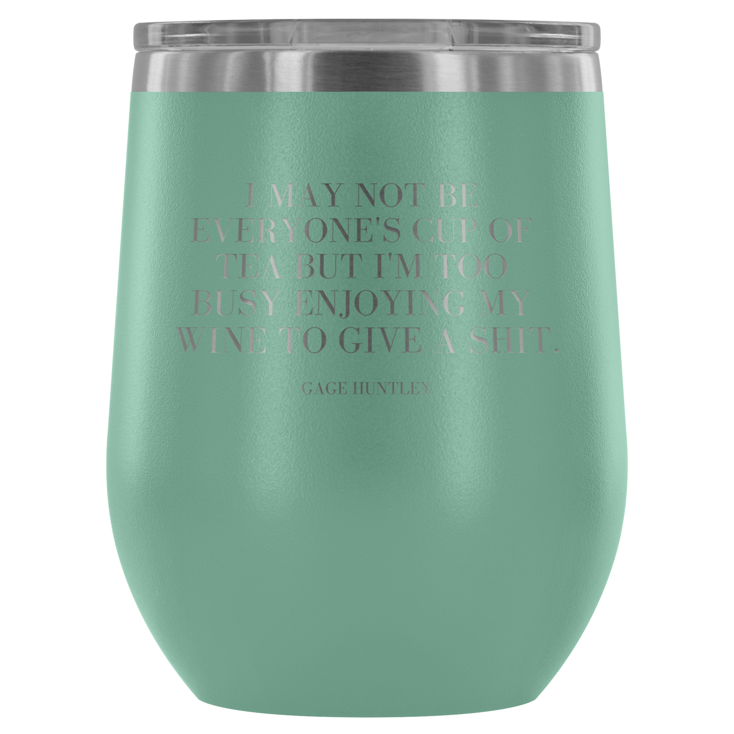 I May Not Be- Wine Tumbler