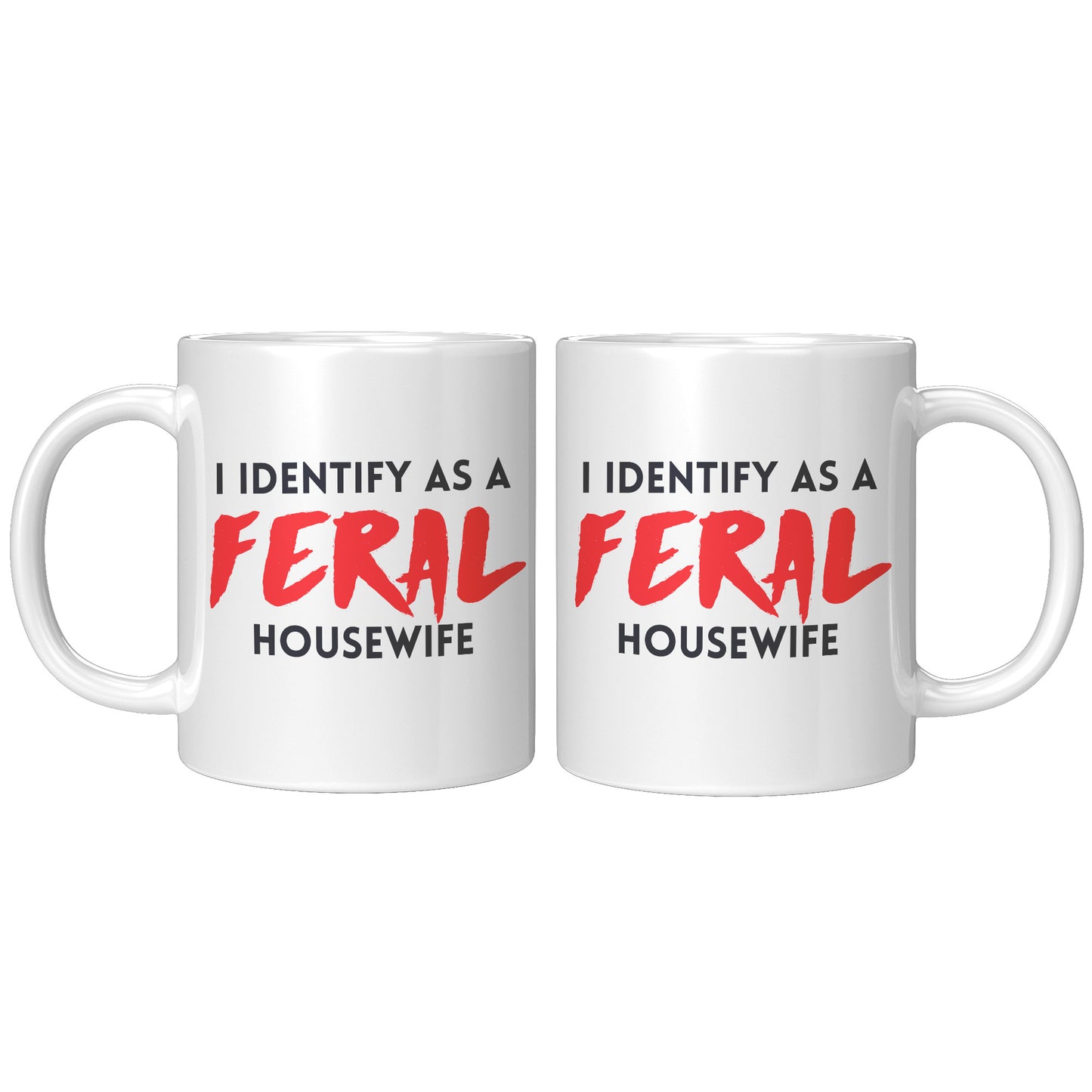 Feral Housewife - Coffee Mug