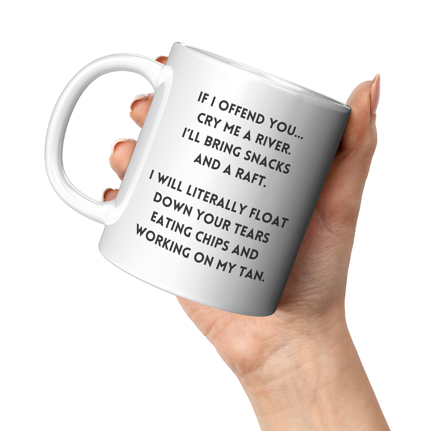 If I Offend You... Coffee Mug