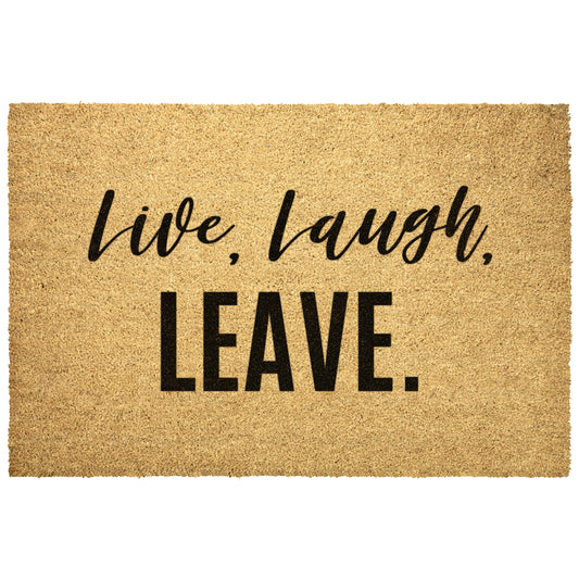 Live Laugh Leave Doormat