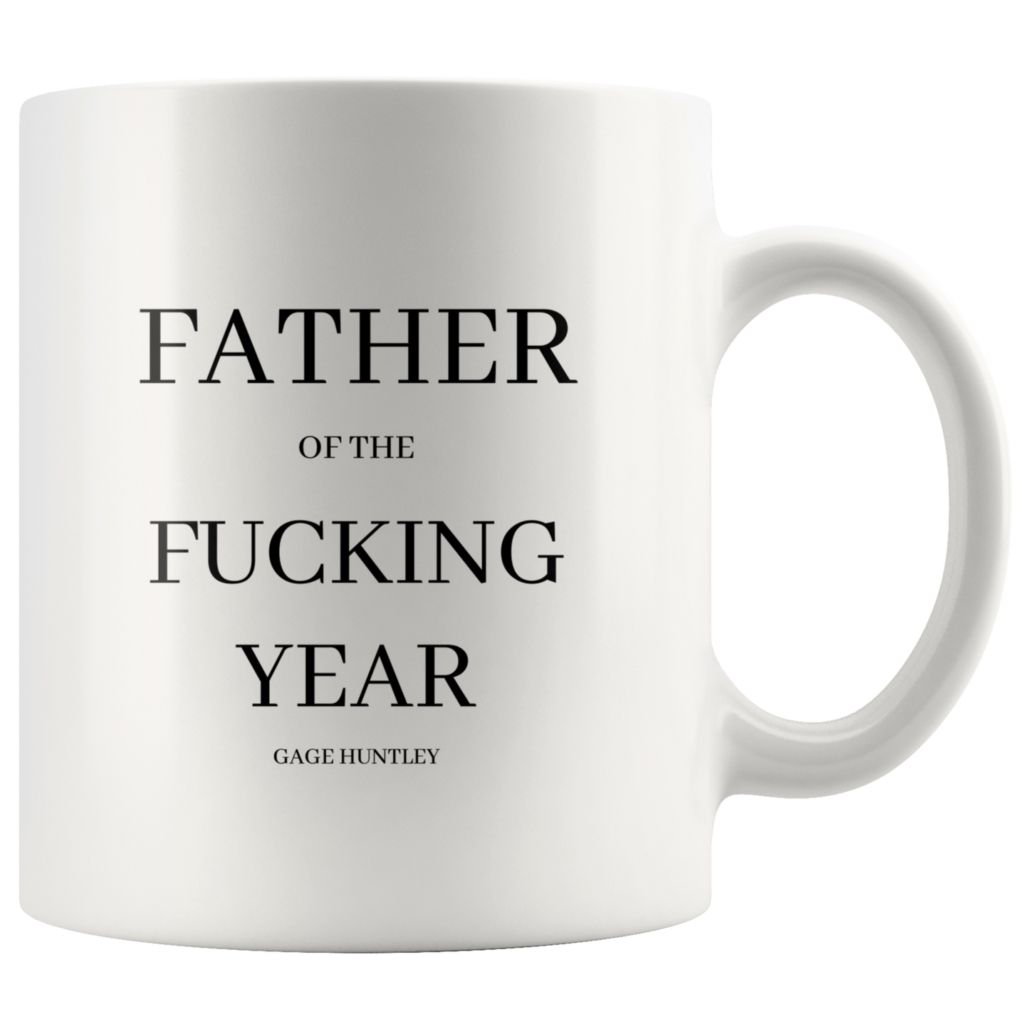 Father of the Year- Coffee Mug