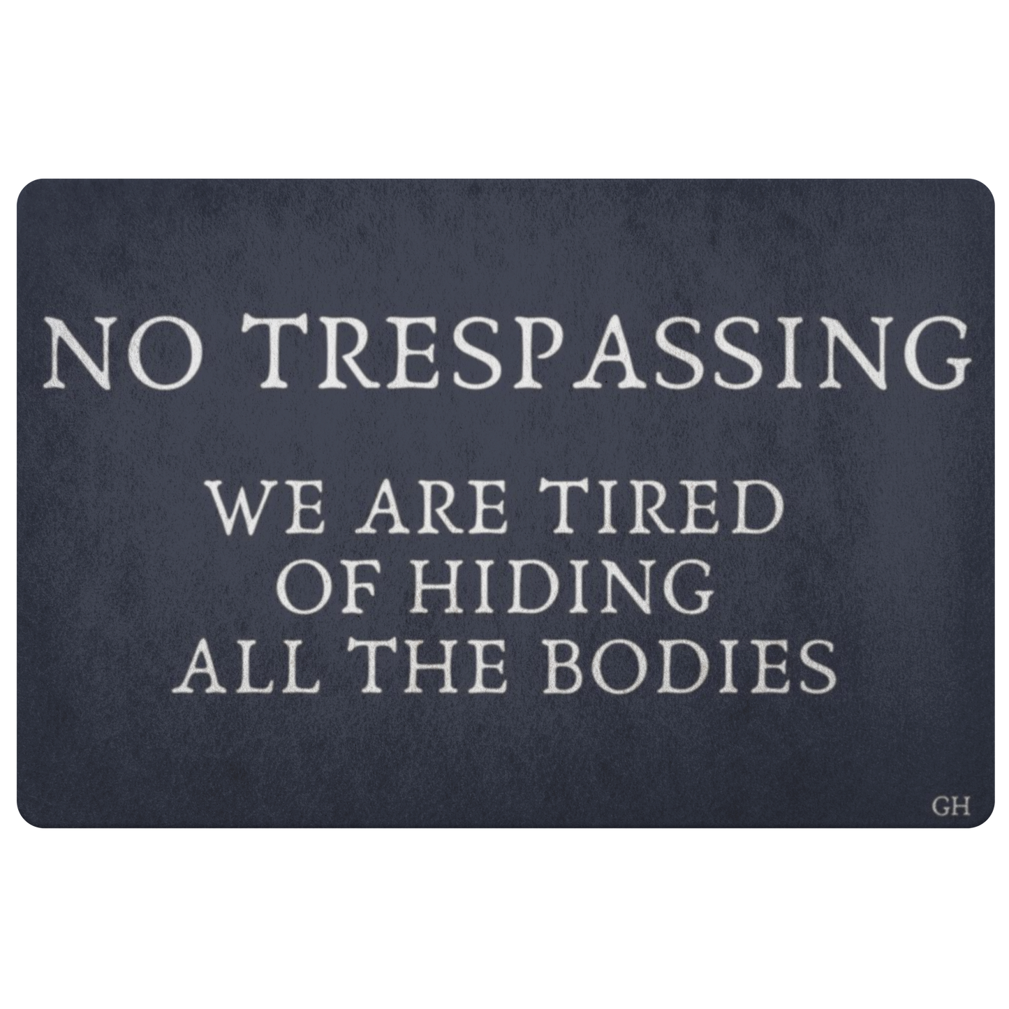 No Trespassing Doormat