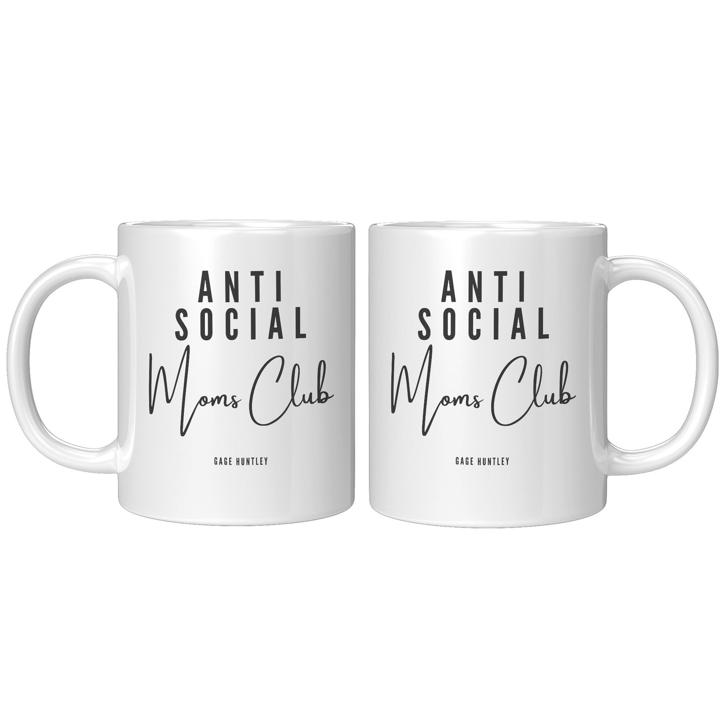 Anti Social Moms Club- Coffee Mug