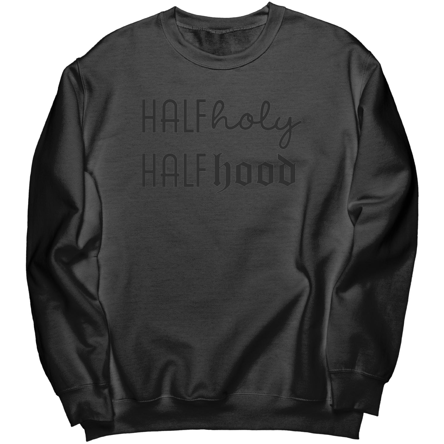 Holy Hood Crew Sweatshirt