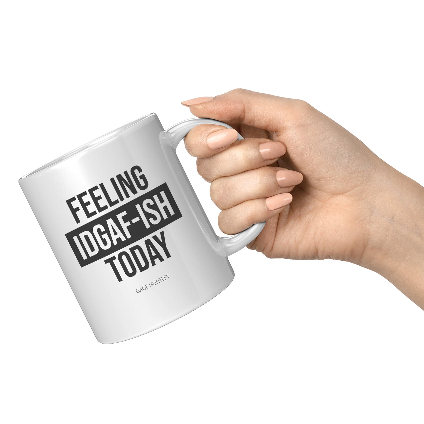 IDGAF-ISH- Coffee Mug