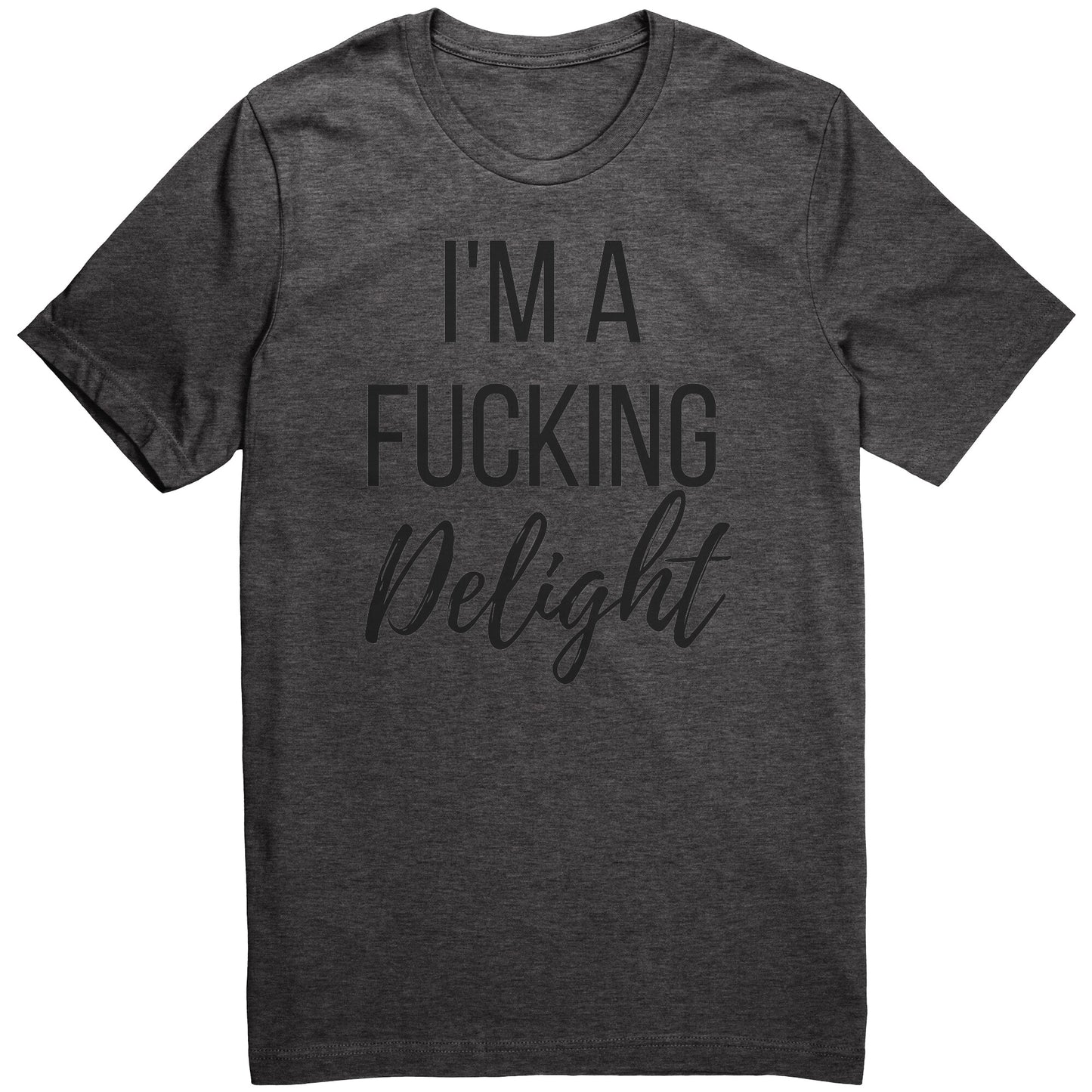 I'm A Delight Tee