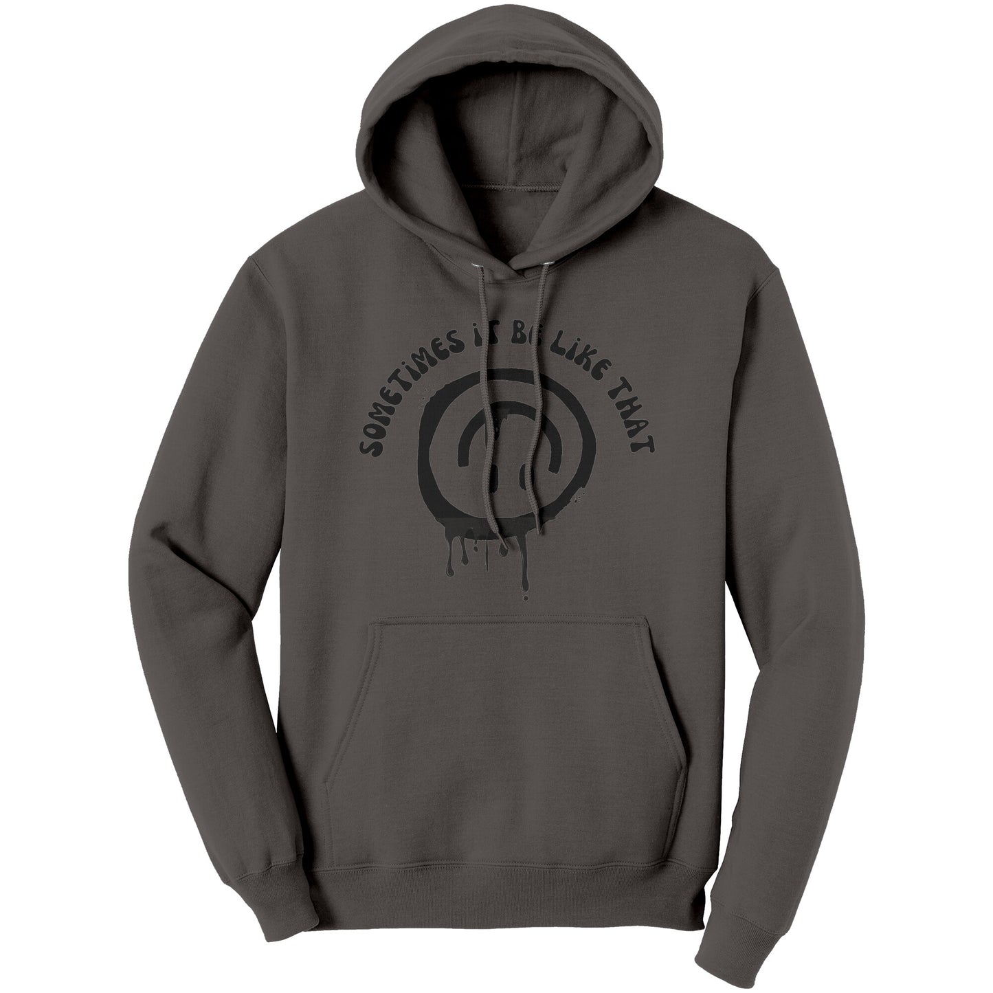 It Be Like That Hoodie