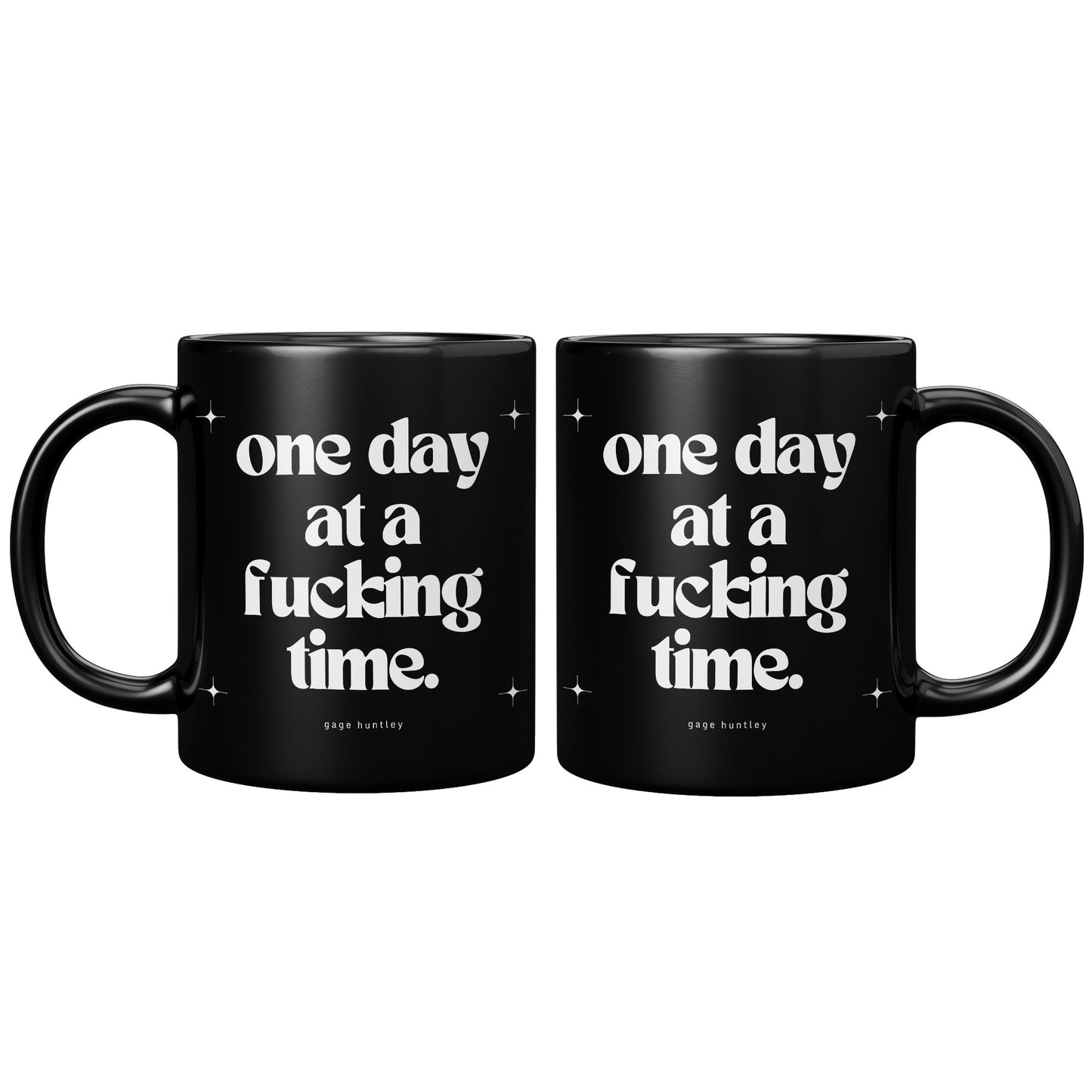 One Day At A Time - Coffee Mug