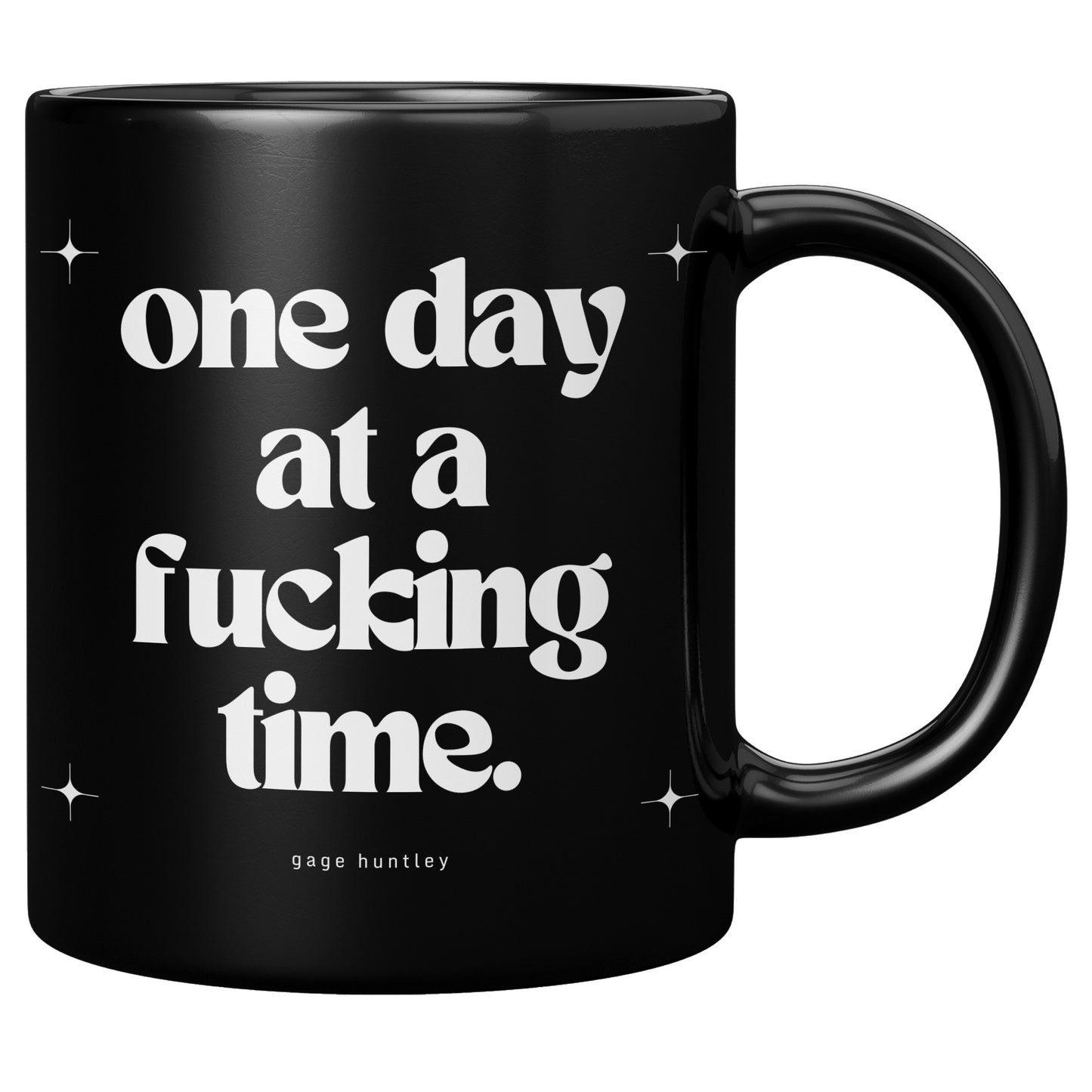 One Day At A Time - Coffee Mug