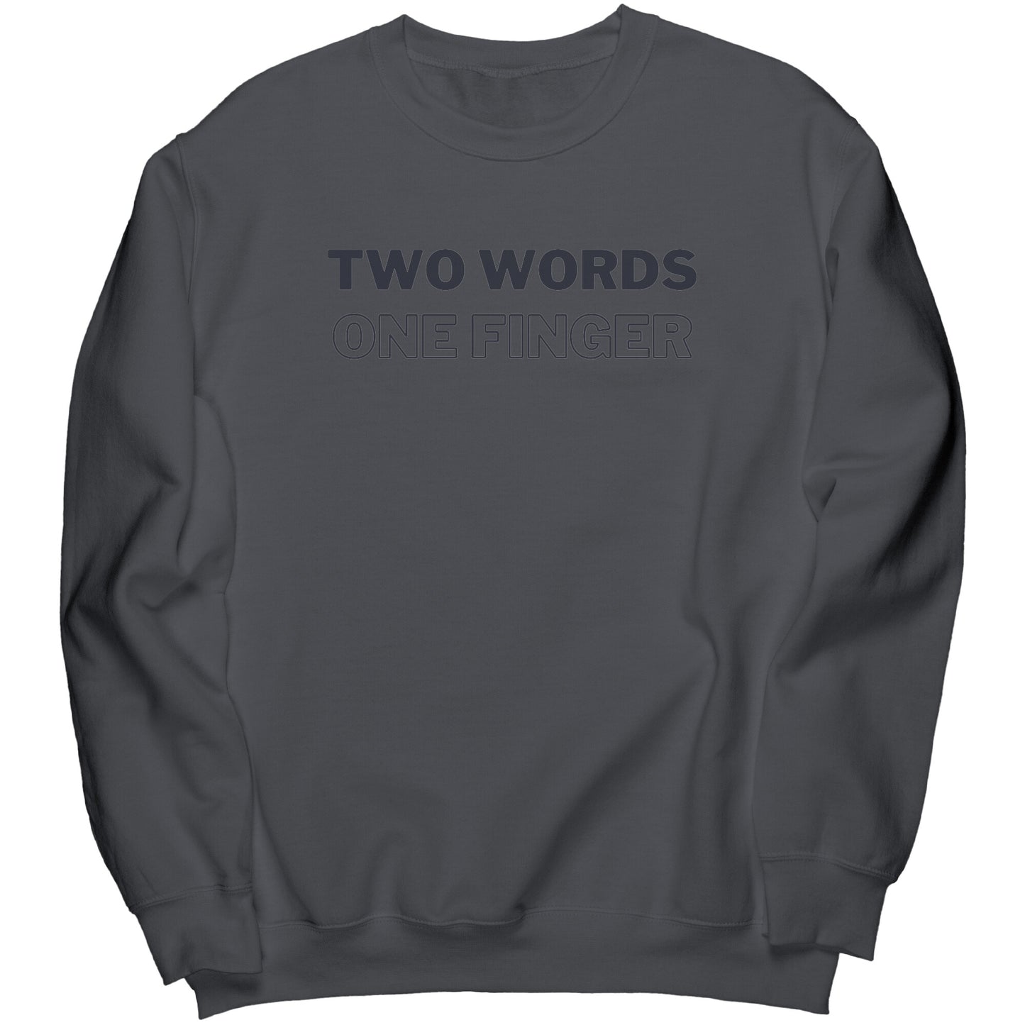 Two Words Crew Sweatshirt