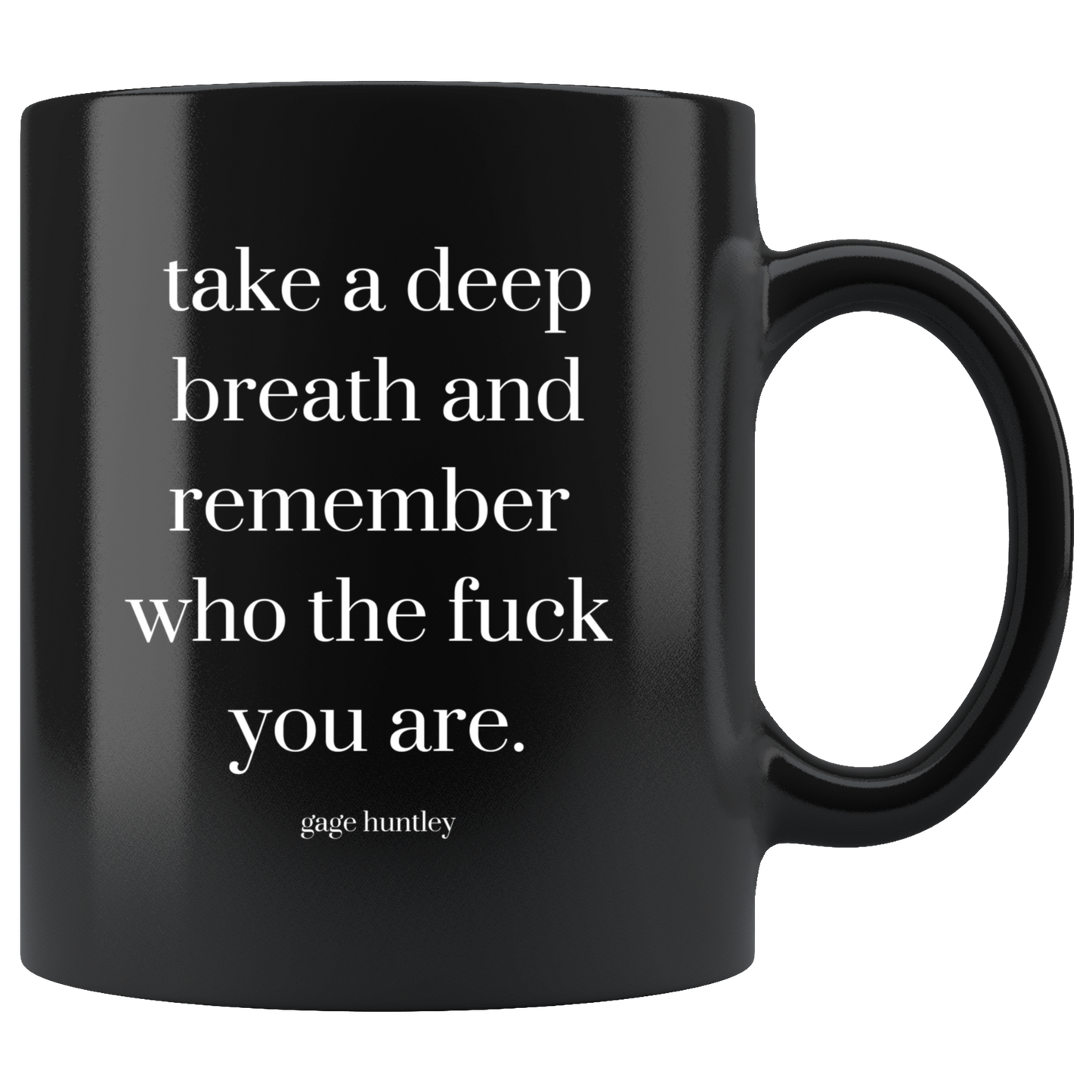 Remember Who The F You Are- Coffee Mug